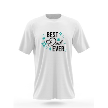 Best Dad Ever T-Shirt