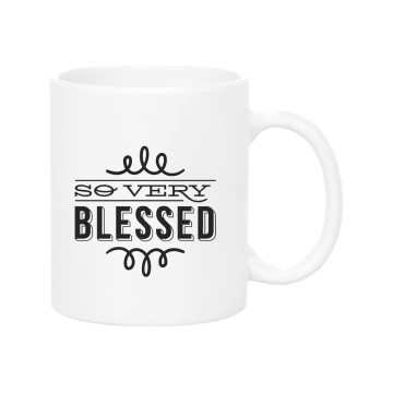 So very blessed Mug