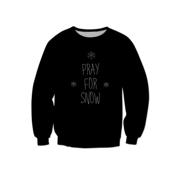 Pray for Snow Sweatshirt