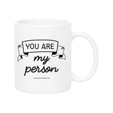 You are my person Mug