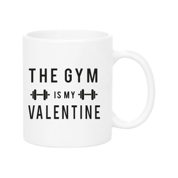 Gym is my Valentine Mug