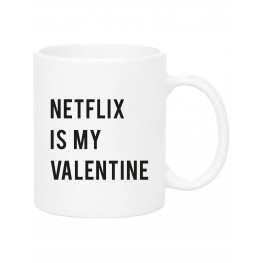 Netflix is my Valentine Mug