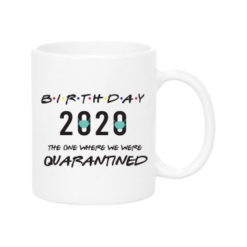 Quarantine Friends Mug